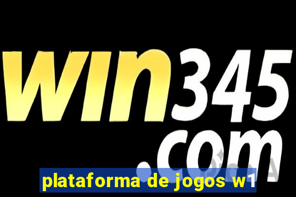 plataforma de jogos w1